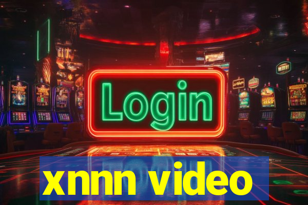 xnnn video